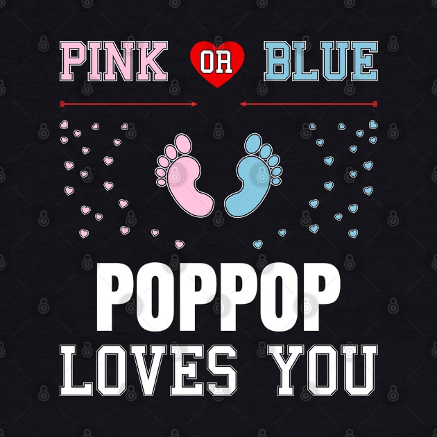 Pink or Blue Poppop Loves You Gender Reveal Gift by DoFro